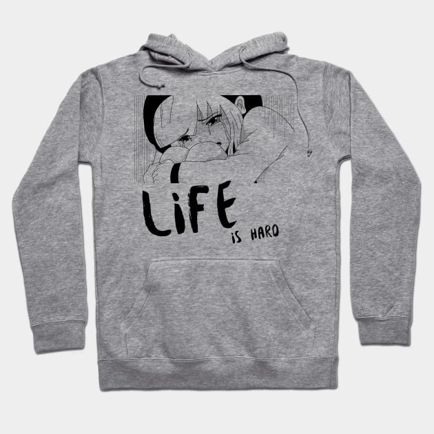 Life is Hard Girl Crying Hoodie by Soba Wave Studio